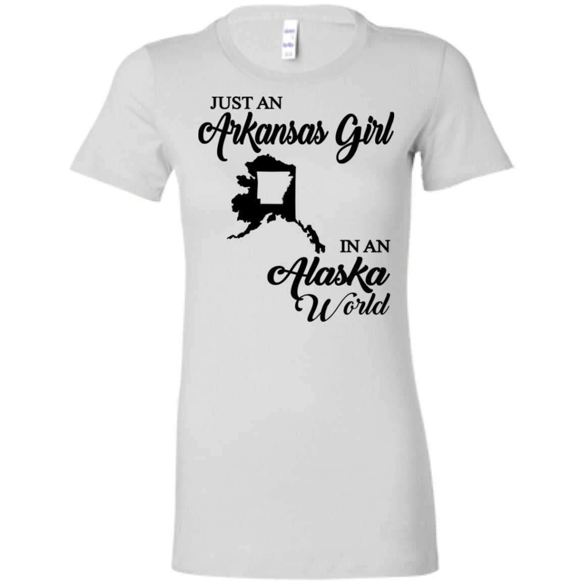 Just An Arkansas Girl In A Alaska World T-Shirt - T-shirt Teezalo