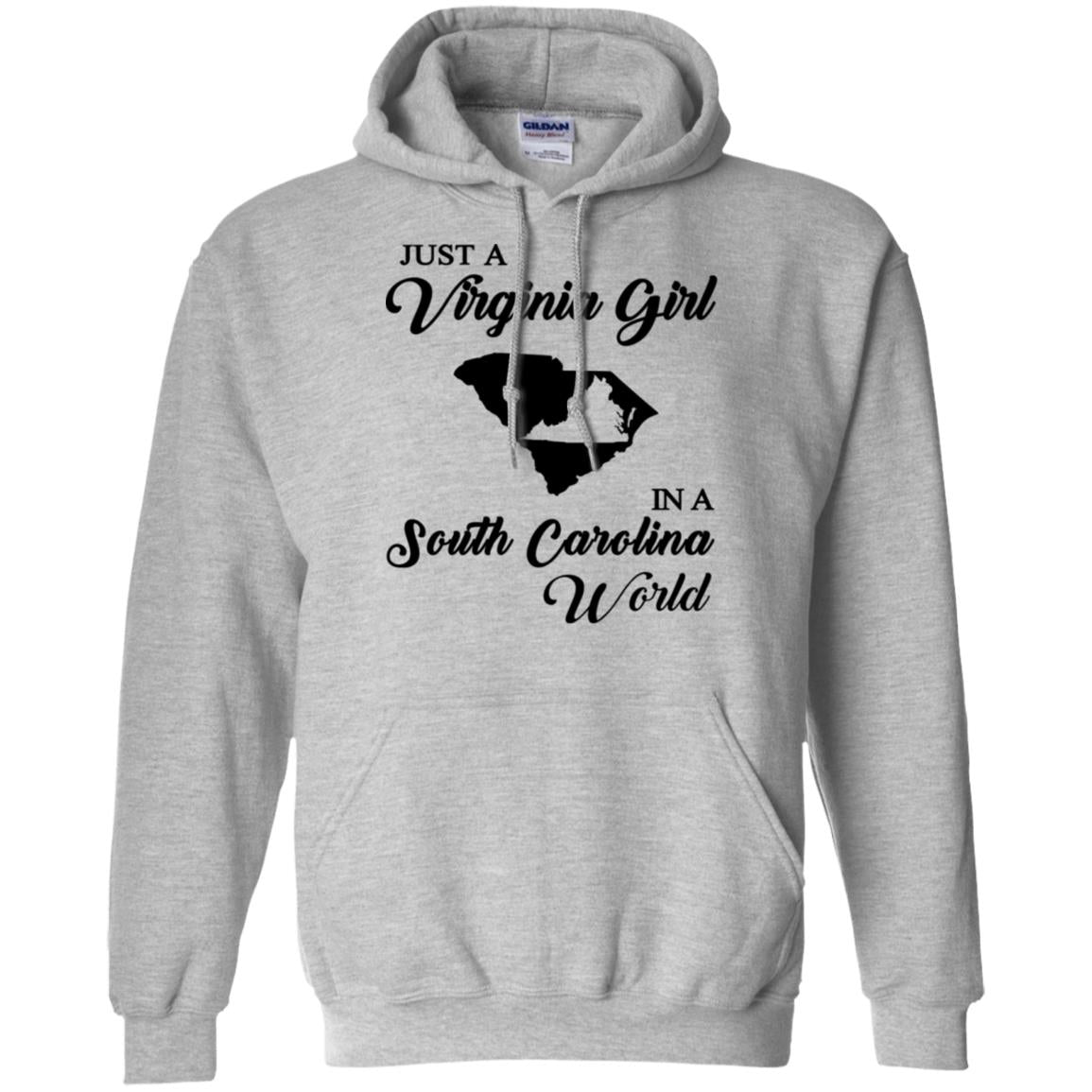 Just A Virginia Girl In A South Carolina World T-Shirt - T-shirt Teezalo