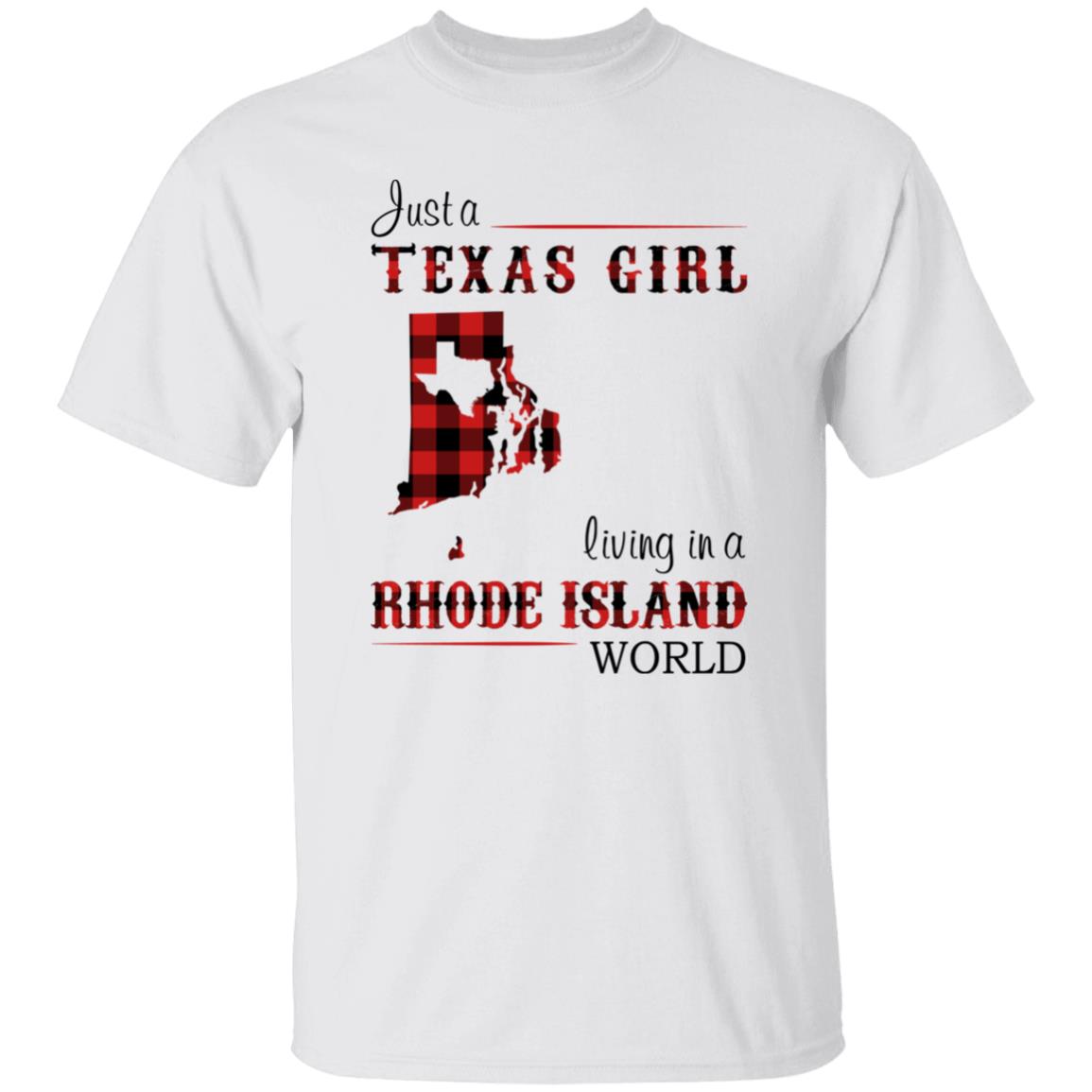 Just A Texas Girl Living In A Rhode Island World T-shirt - T-shirt Born Live Plaid Red Teezalo