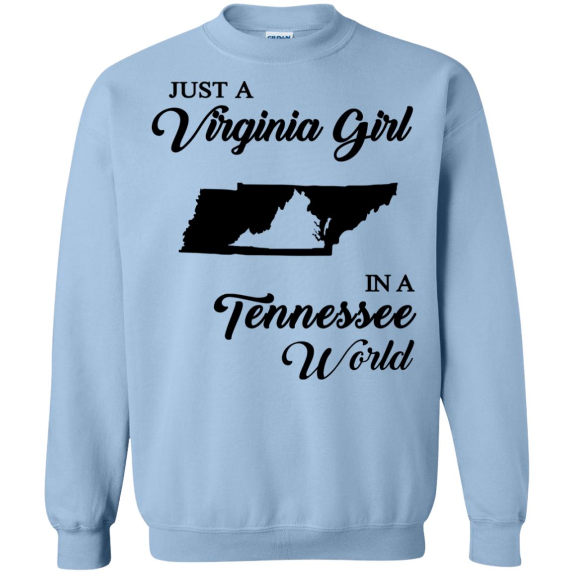 Just A Virginia Girl In A Tennessee World T-Shirt - T-shirt Teezalo