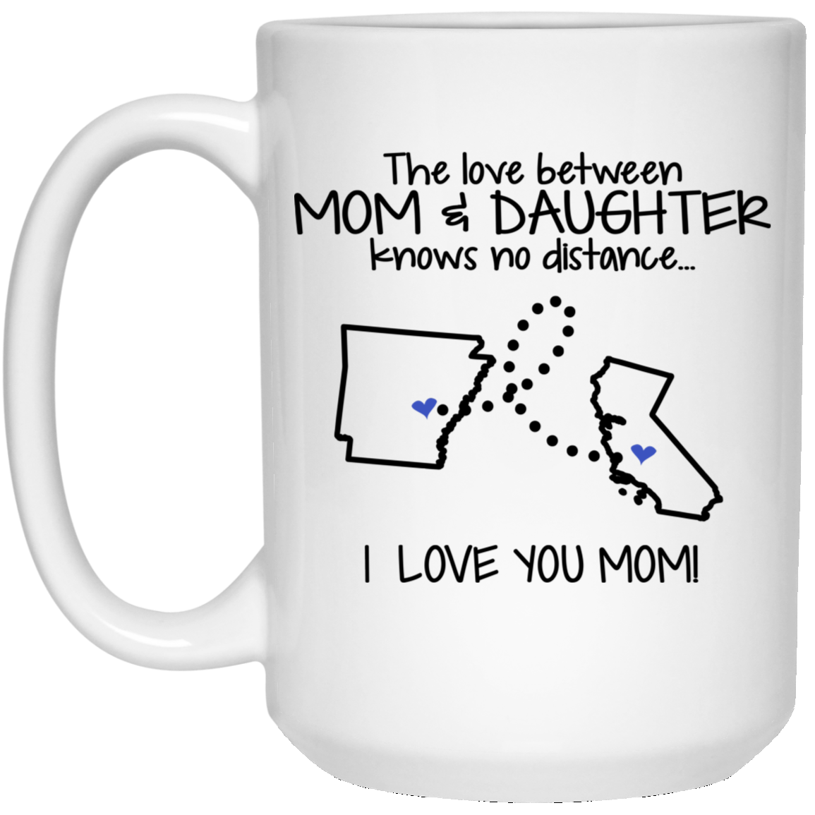 California Arkansas The Love Between Mom And Daughter Mug - Mug Teezalo