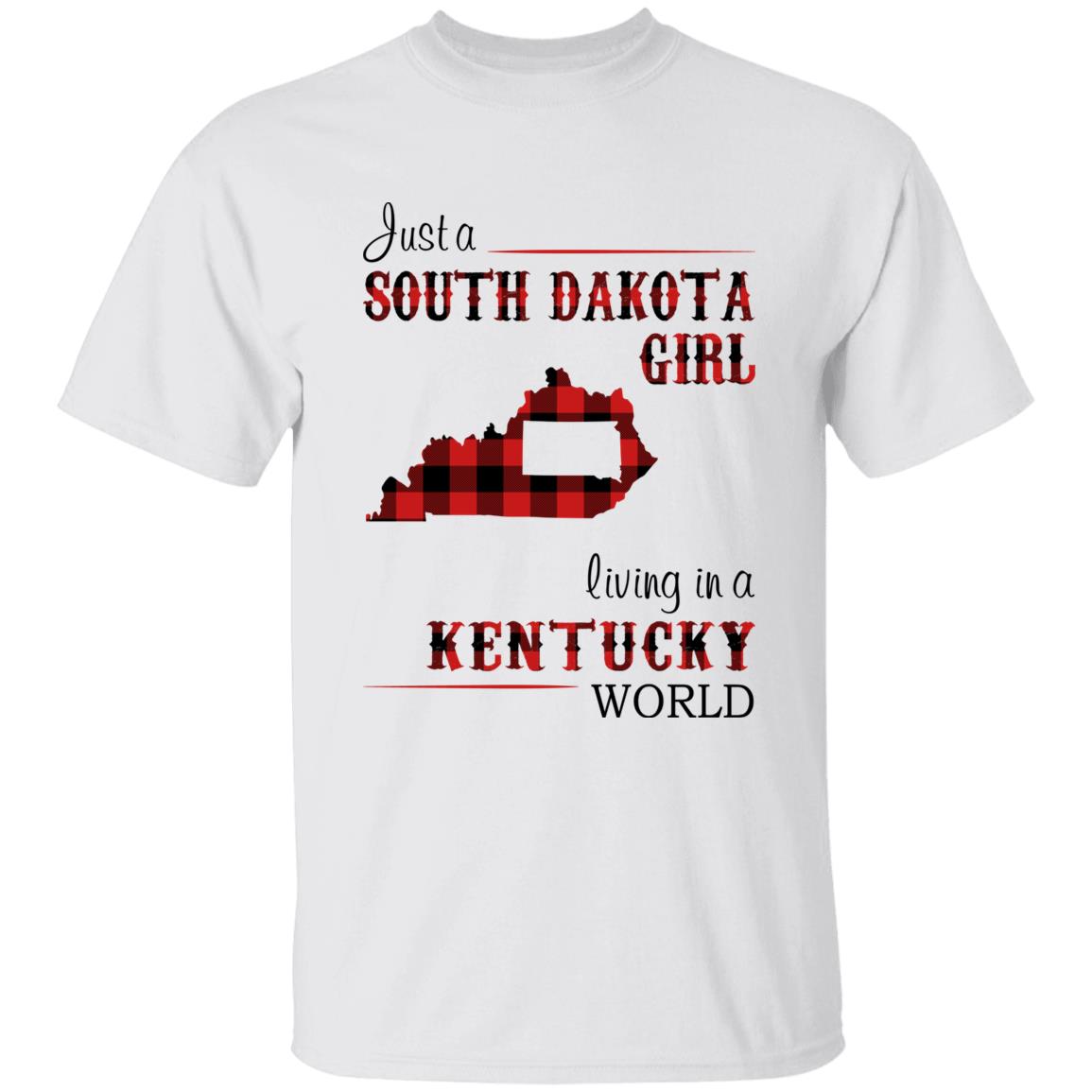 Just A South Dakota Girl Living In A Kentucky World T-shirt - T-shirt Born Live Plaid Red Teezalo