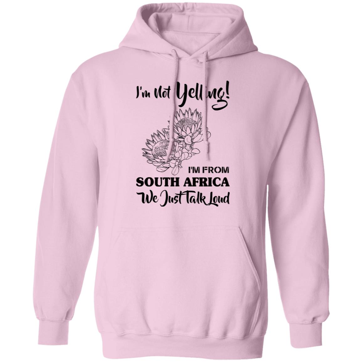 I'm Not Yelling I'm From South Africa T-Shirt - T-shirt Teezalo