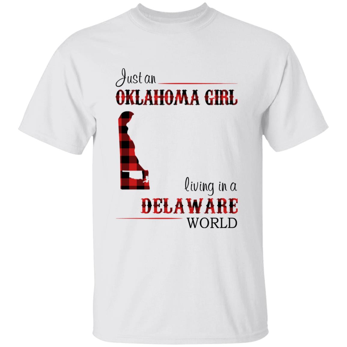 Just An Oklahoma Girl Living In A Delaware World T-shirt - T-shirt Born Live Plaid Red Teezalo