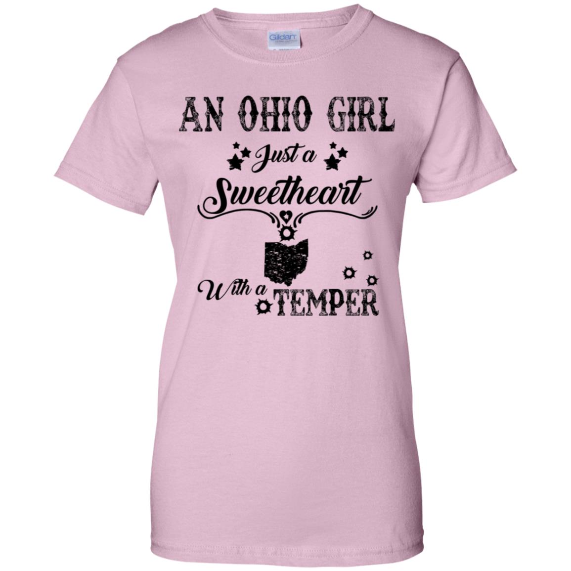 Ohio Girl Just A Sweetheart With A Temper T-Shirt - T-shirt Teezalo