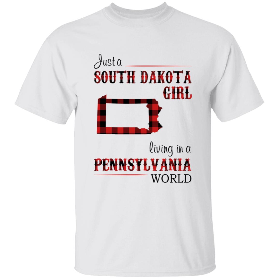 Just A South Dakota Girl Living In A Pennsylvania World T-shirt - T-shirt Born Live Plaid Red Teezalo