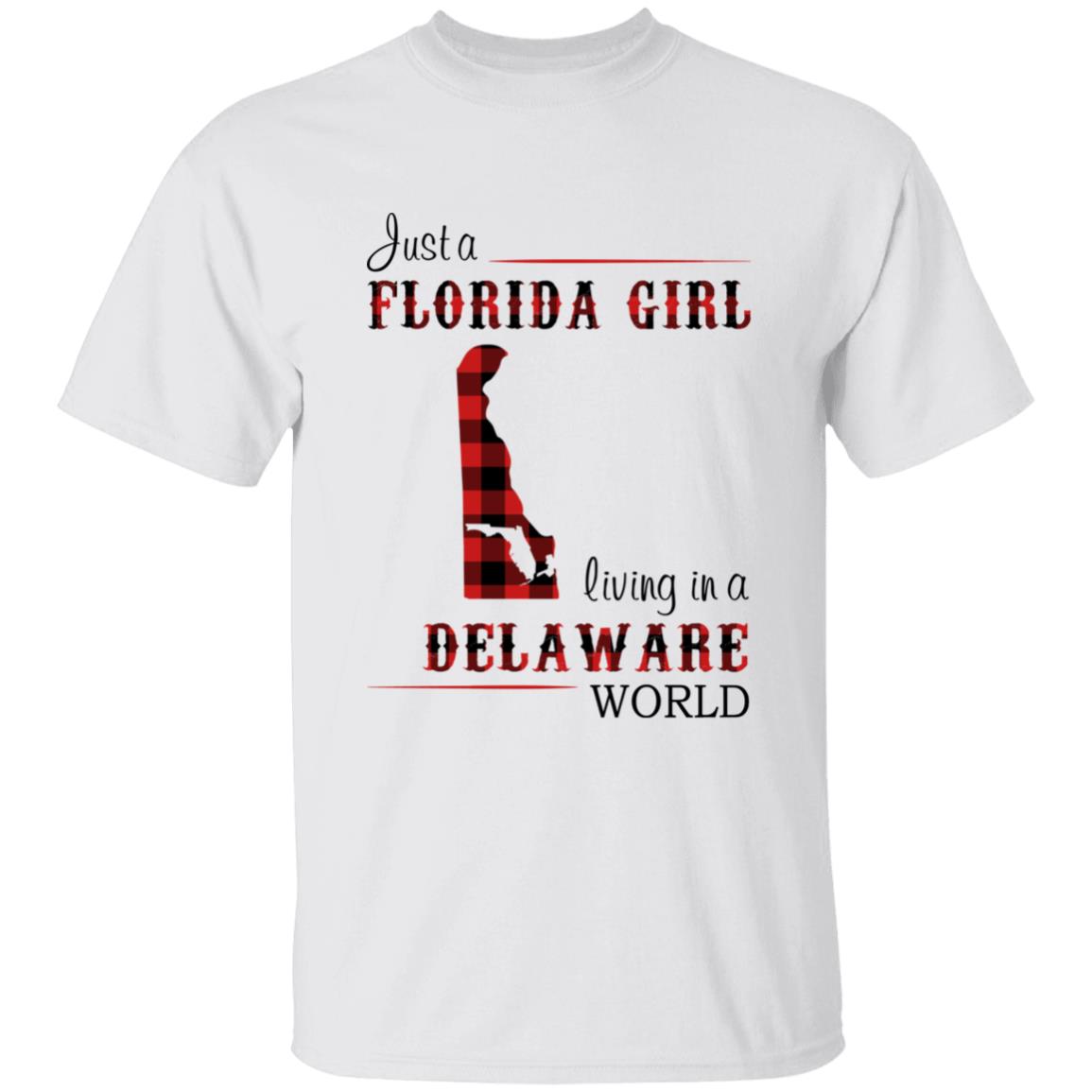 Just A Florida Girl Living In A Delaware World T-shirt - T-shirt Born Live Plaid Red Teezalo