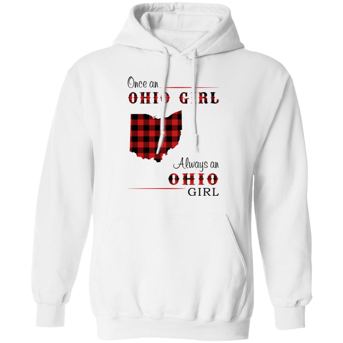 Once And Always Ohio Girl Hoodie - T-shirt Teezalo