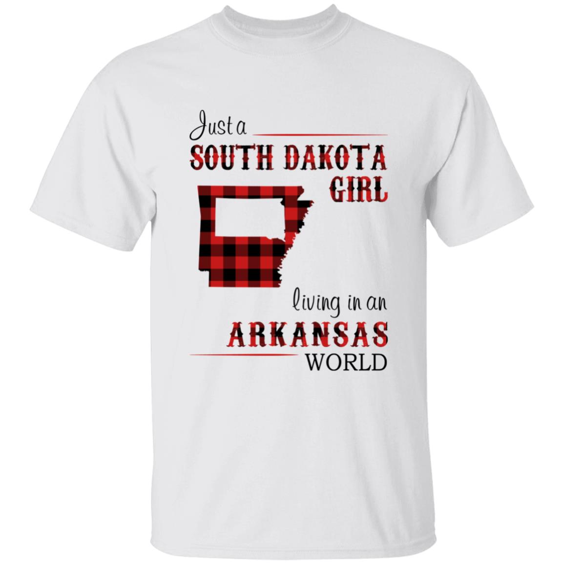 Just A South Dakota Girl Living In An Akansas World T-shirt - T-shirt Born Live Plaid Red Teezalo