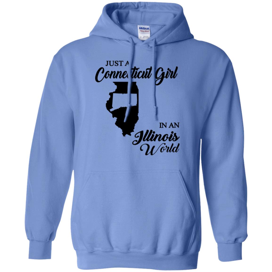 Just A Connecticut Girl In An Illinois World T-Shirt - Hoodie Teezalo