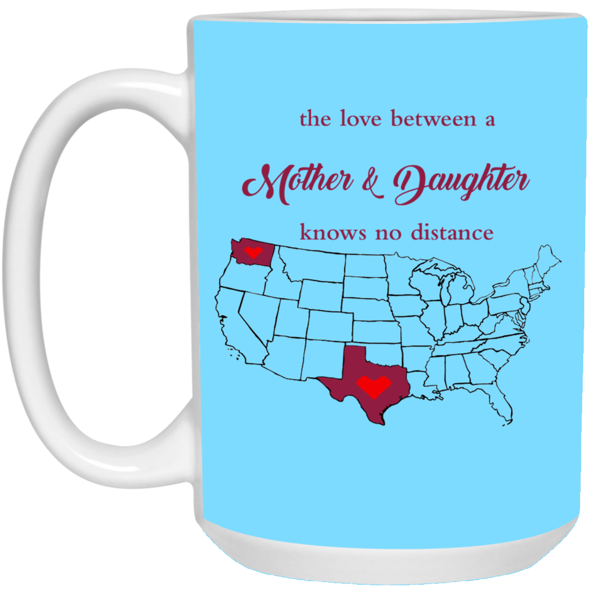 Washington Texas The Love A Mother And Daughter Mug - Mug Teezalo