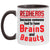 Redheads Because Someone Had To Have Brains and Beauty Mug - Mug Teezalo