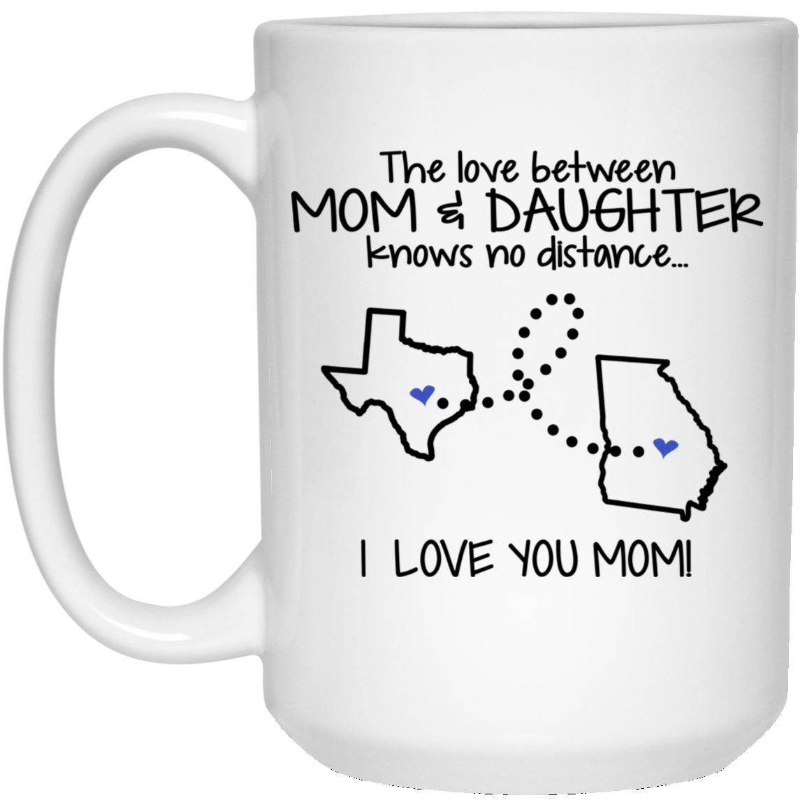 Georgia Texas Love Between Mom And Daughter Mug - Mug Teezalo