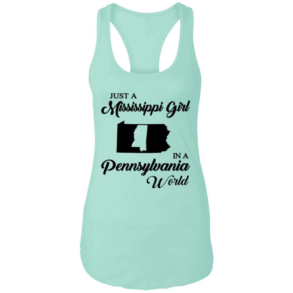 Just A Mississippi Girl In A Pennsylvania World T-Shirt - T-shirt Teezalo
