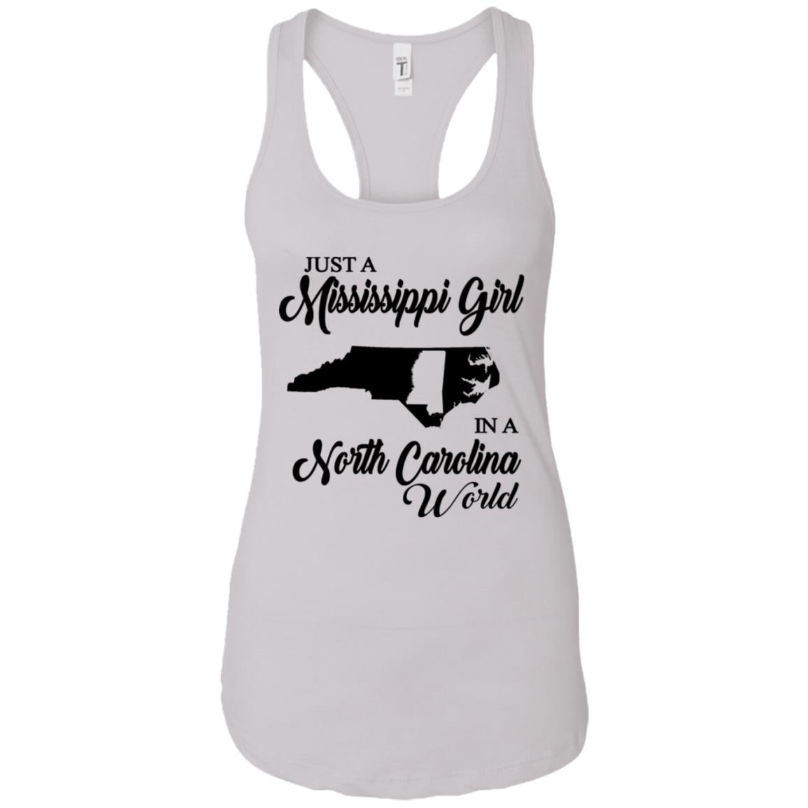 Just A Mississippi Girl In A North Carolina World T-Shirt - T-shirt Teezalo