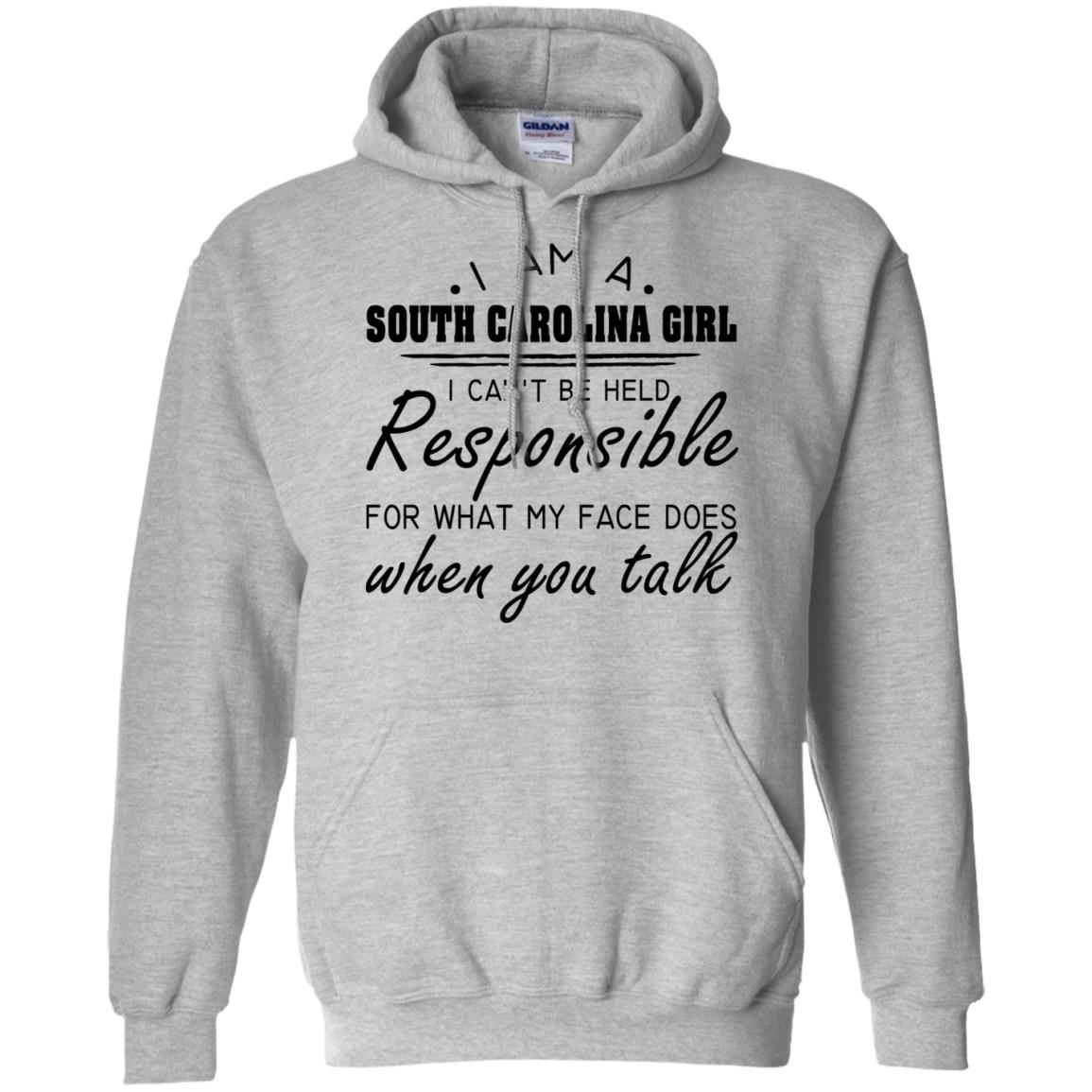 South Carolina Girl I Can't Be Held Resposible T Shirt - T-shirt Teezalo