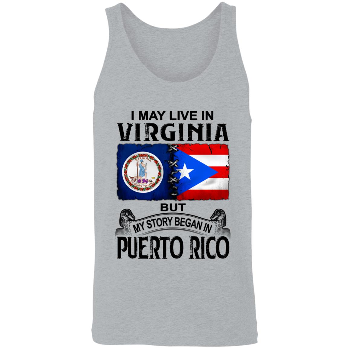 I Live In Virginia But My Story Began In Puerto Rico T Shirt - T-shirt Teezalo