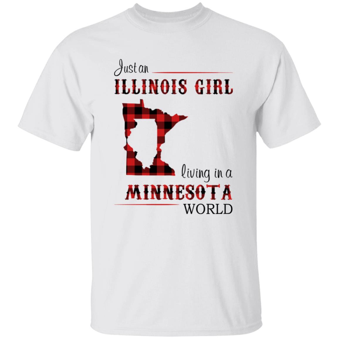 Just An Illinois Girl Living In A Minnesota World T-shirt - T-shirt Born Live Plaid Red Teezalo