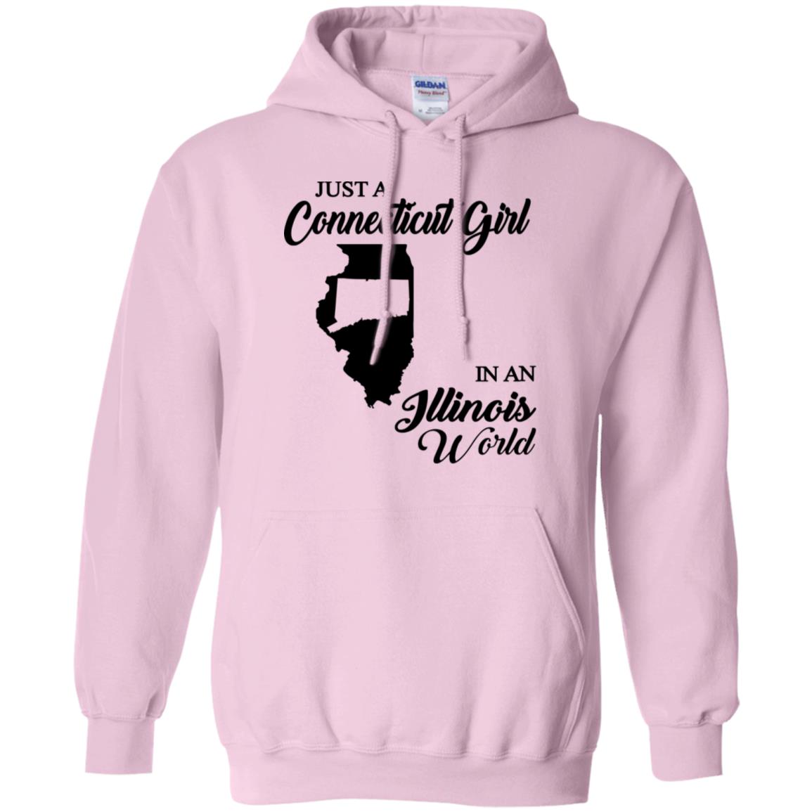 Just A Connecticut Girl In An Illinois World T-Shirt - Hoodie Teezalo