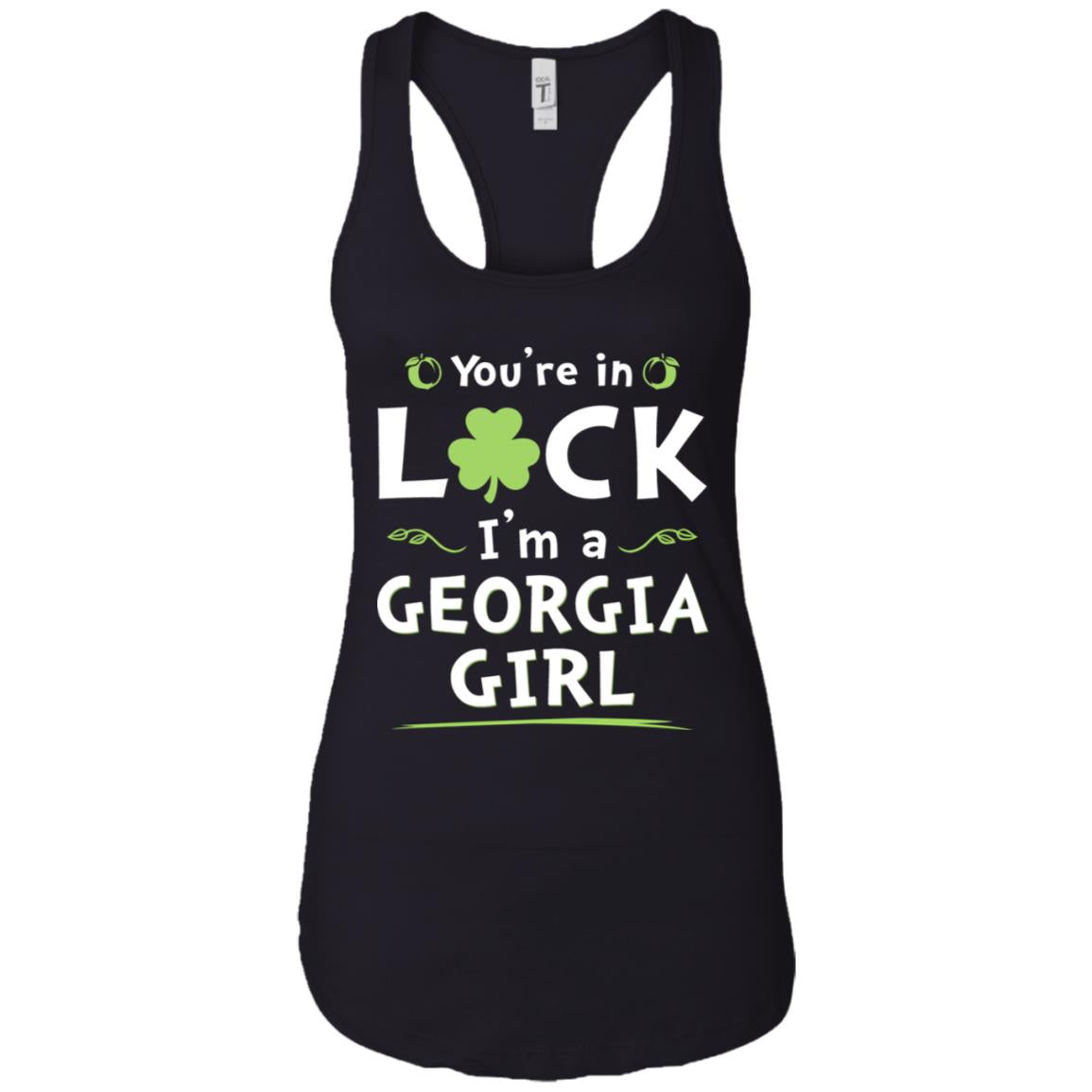 You Are In Luck I'm A Georgia Girl T-Shirt - T-shirt Teezalo