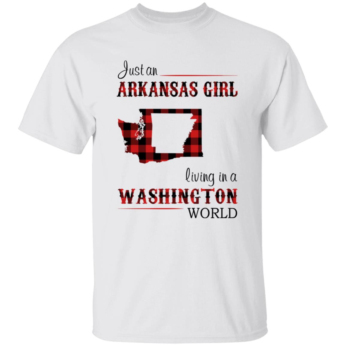 Just An Arkansas Girl Living In A Washington World T-shirt - T-shirt Born Live Plaid Red Teezalo