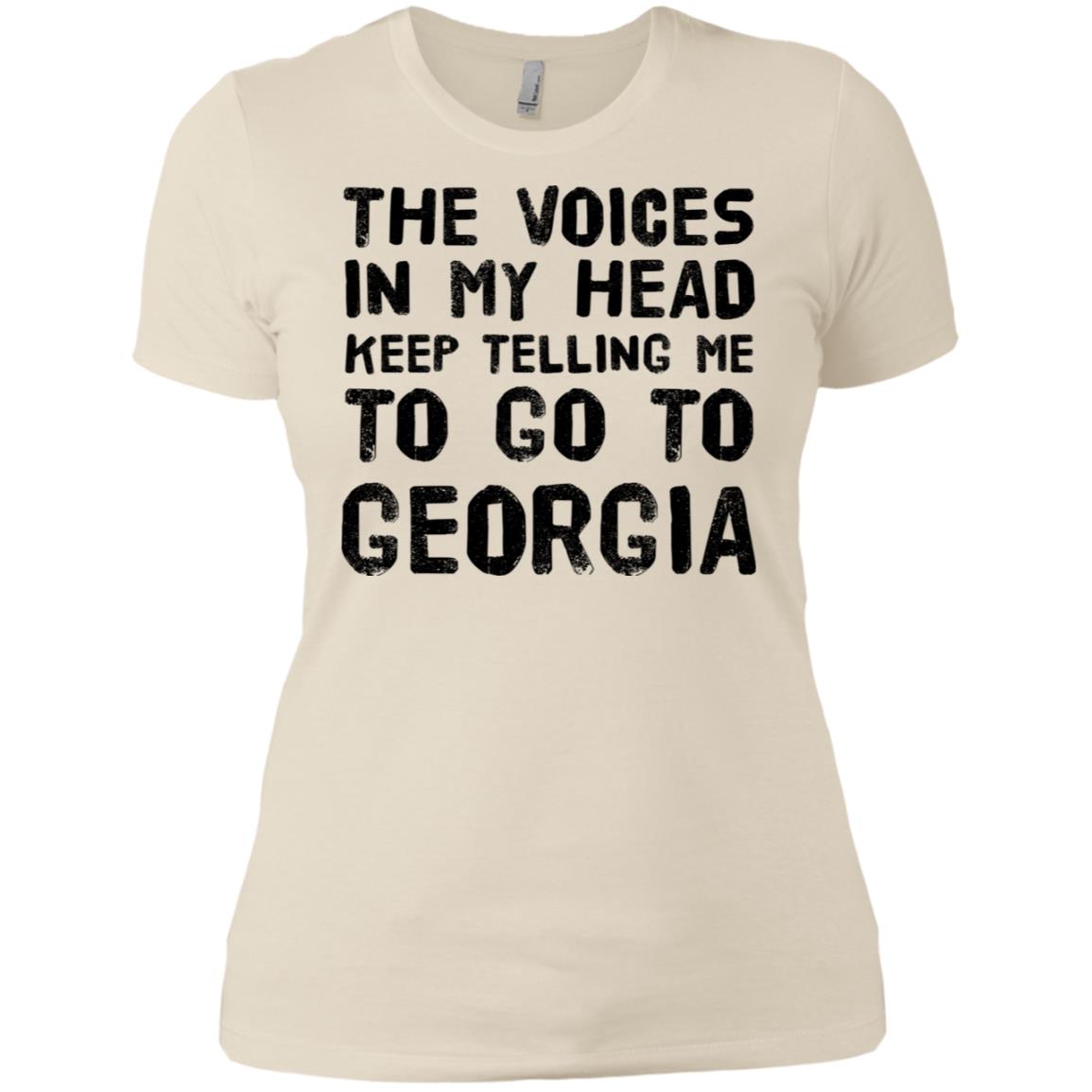 The Voices In My Head Telling To Georgia T-Shirt - T-shirt Teezalo