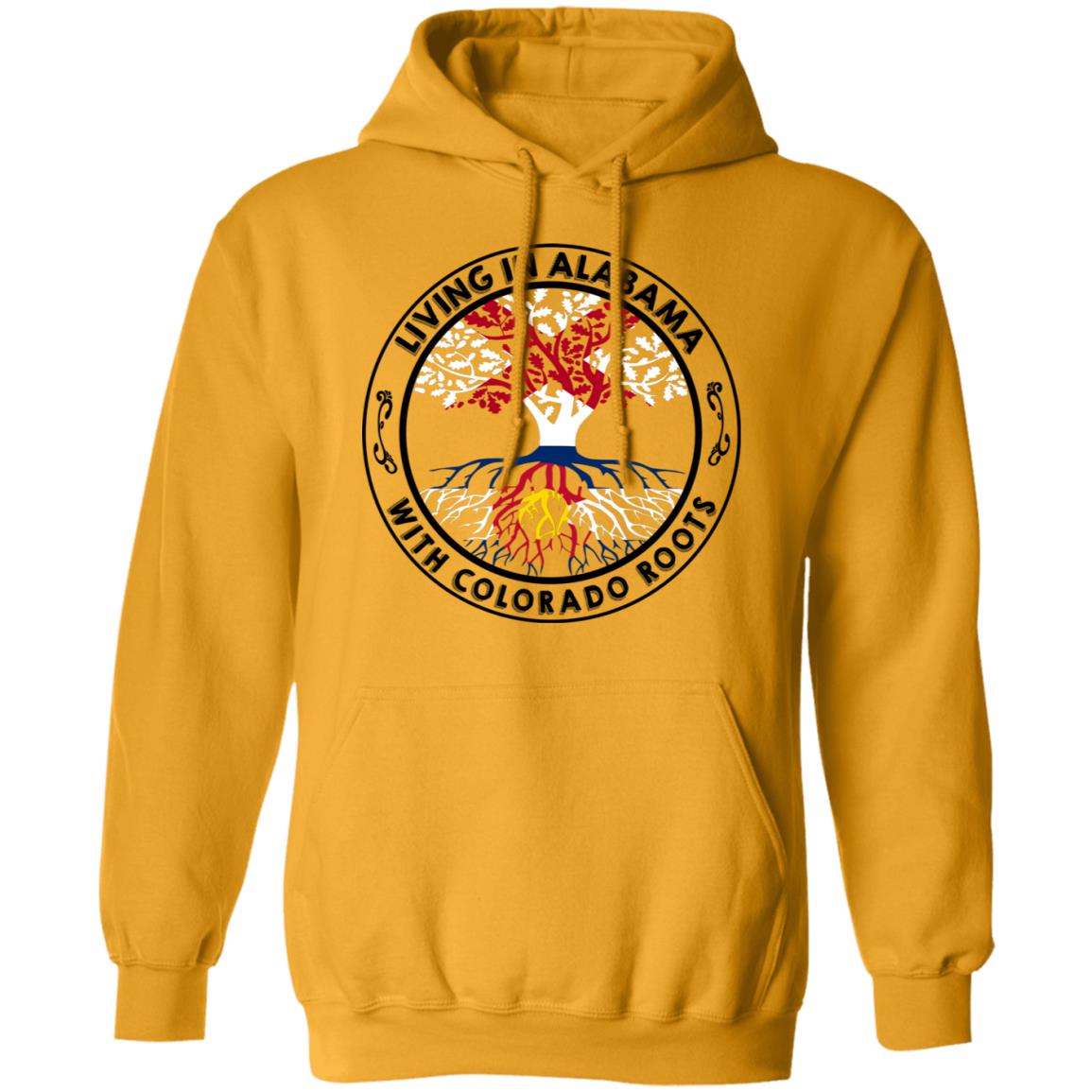 Living In Alabama With Colorado Roots Hoodie - Hoodie Teezalo