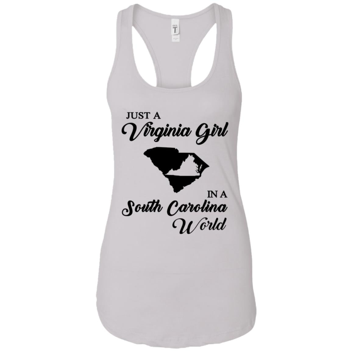 Just A Virginia Girl In A South Carolina World T-Shirt - T-shirt Teezalo