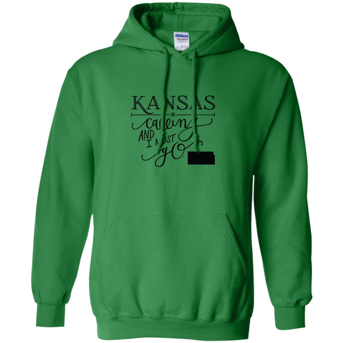 Kansas Is Calling I Must Go Hoodie - Hoodie Teezalo