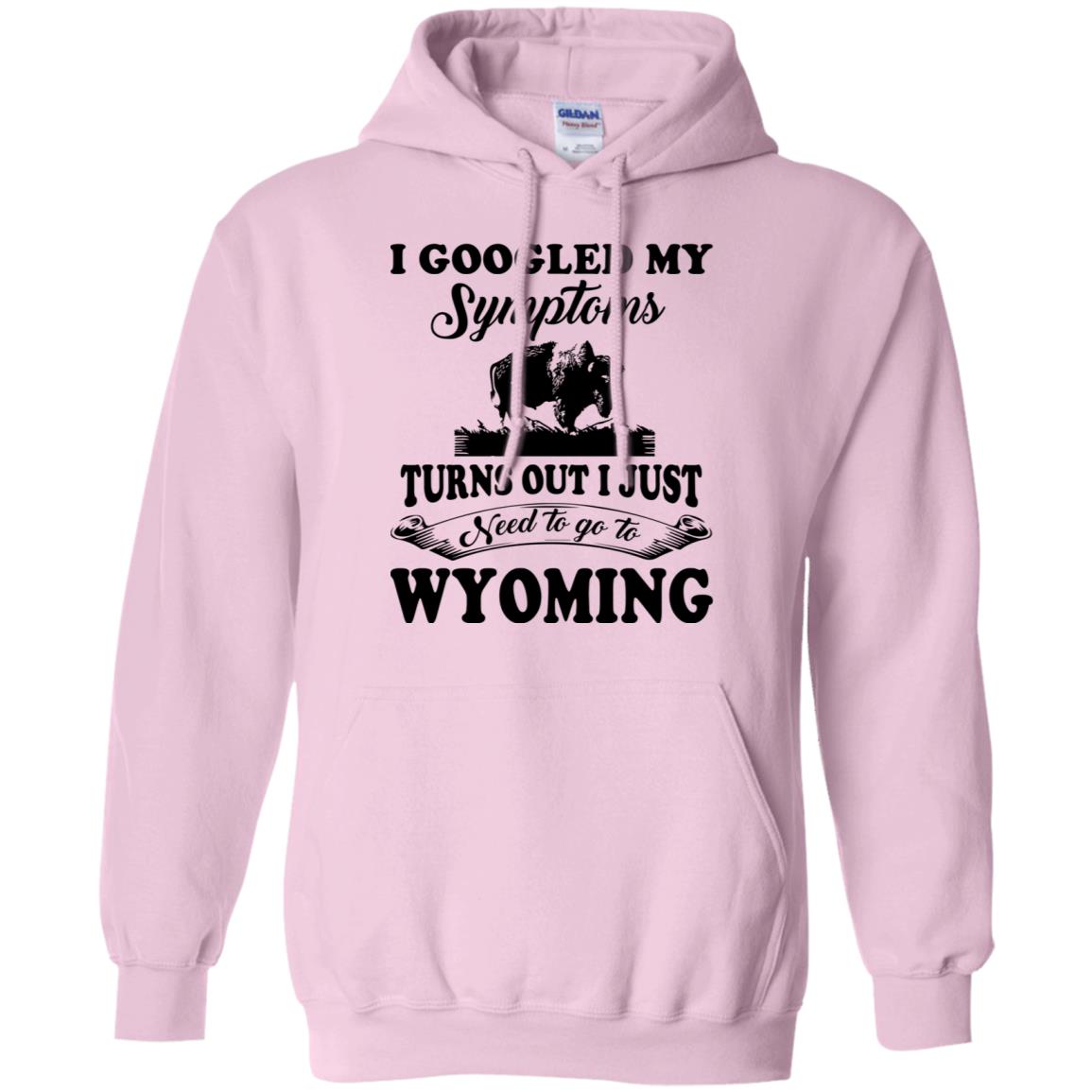 Turns Out I Just Need To Go To Wyoming Hoodie - Hoodie Teezalo