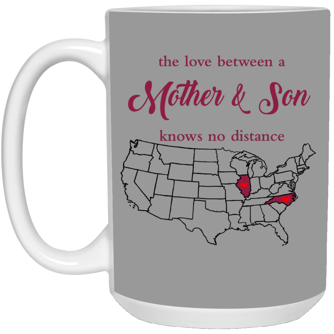 Illinois North Carolina The Love Between Mother And Son Mug - Mug Teezalo