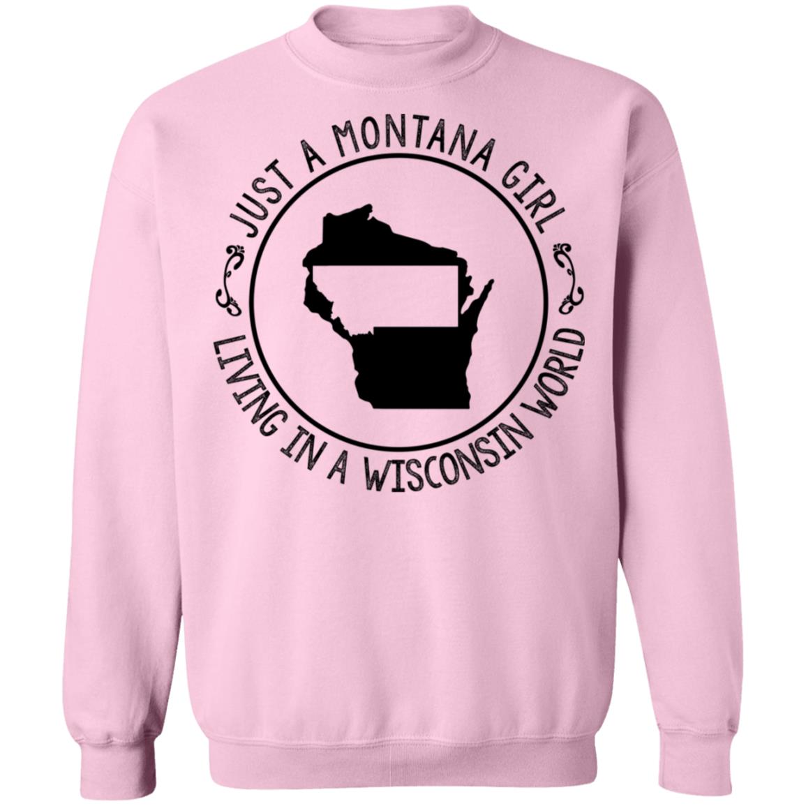 Montana Girl Living In Wisconsin World Hoodie - Hoodie Teezalo