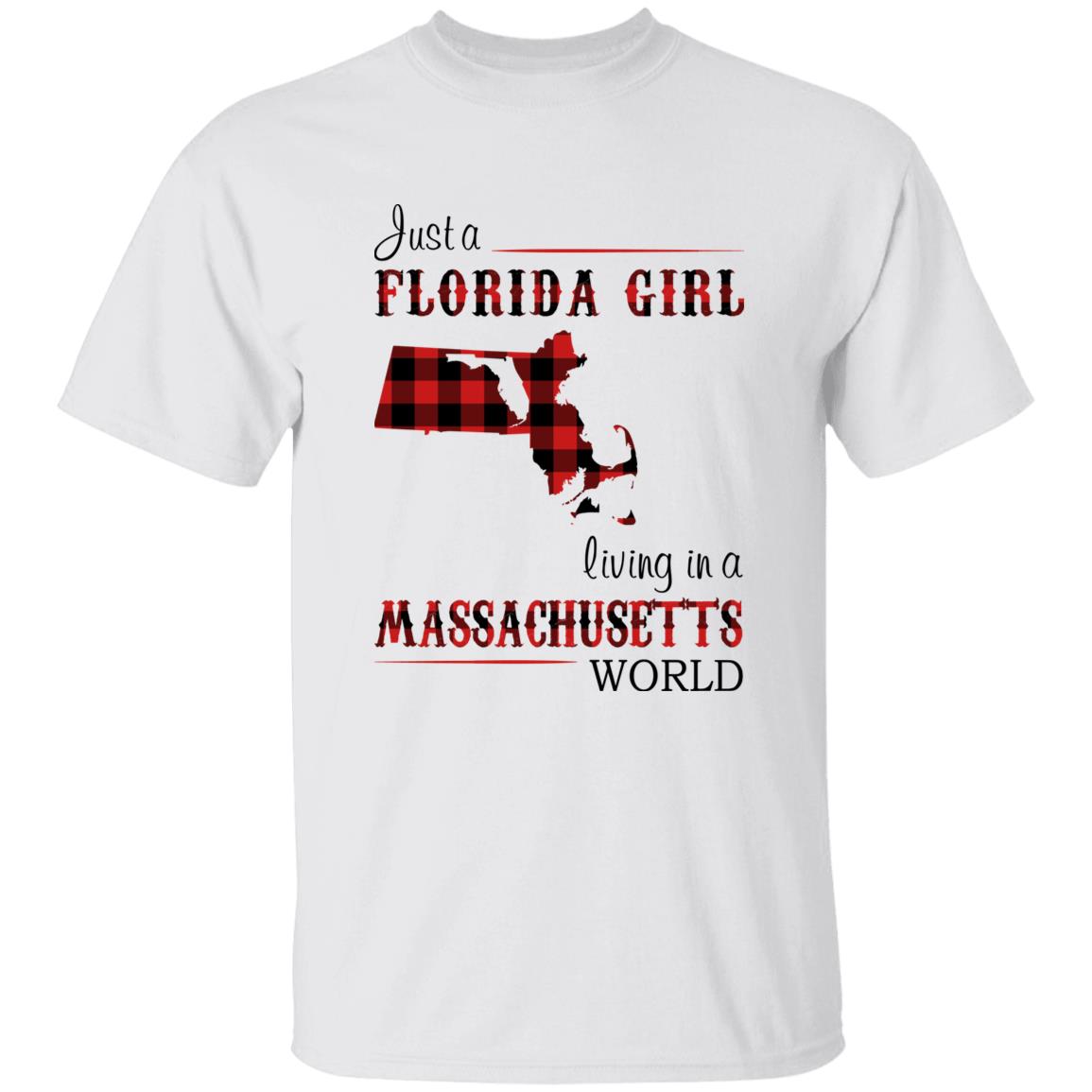 Just Florida Girl Living In A Massachusetts World T-shirt - T-shirt Born Live Plaid Red Teezalo