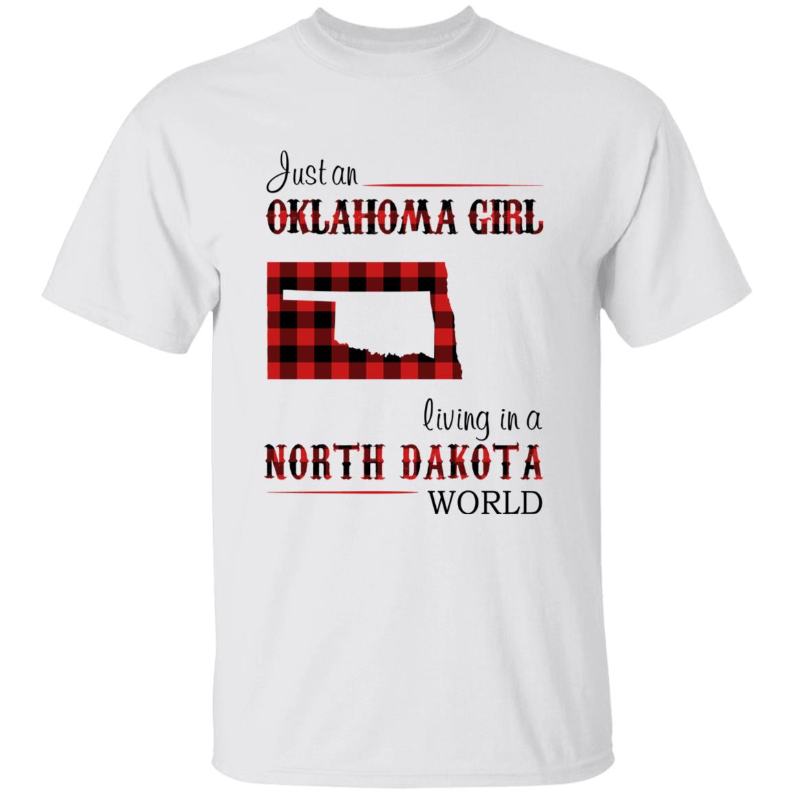 Just An Oklahoma Girl Living In A North Dakota World T-shirt - T-shirt Born Live Plaid Red Teezalo