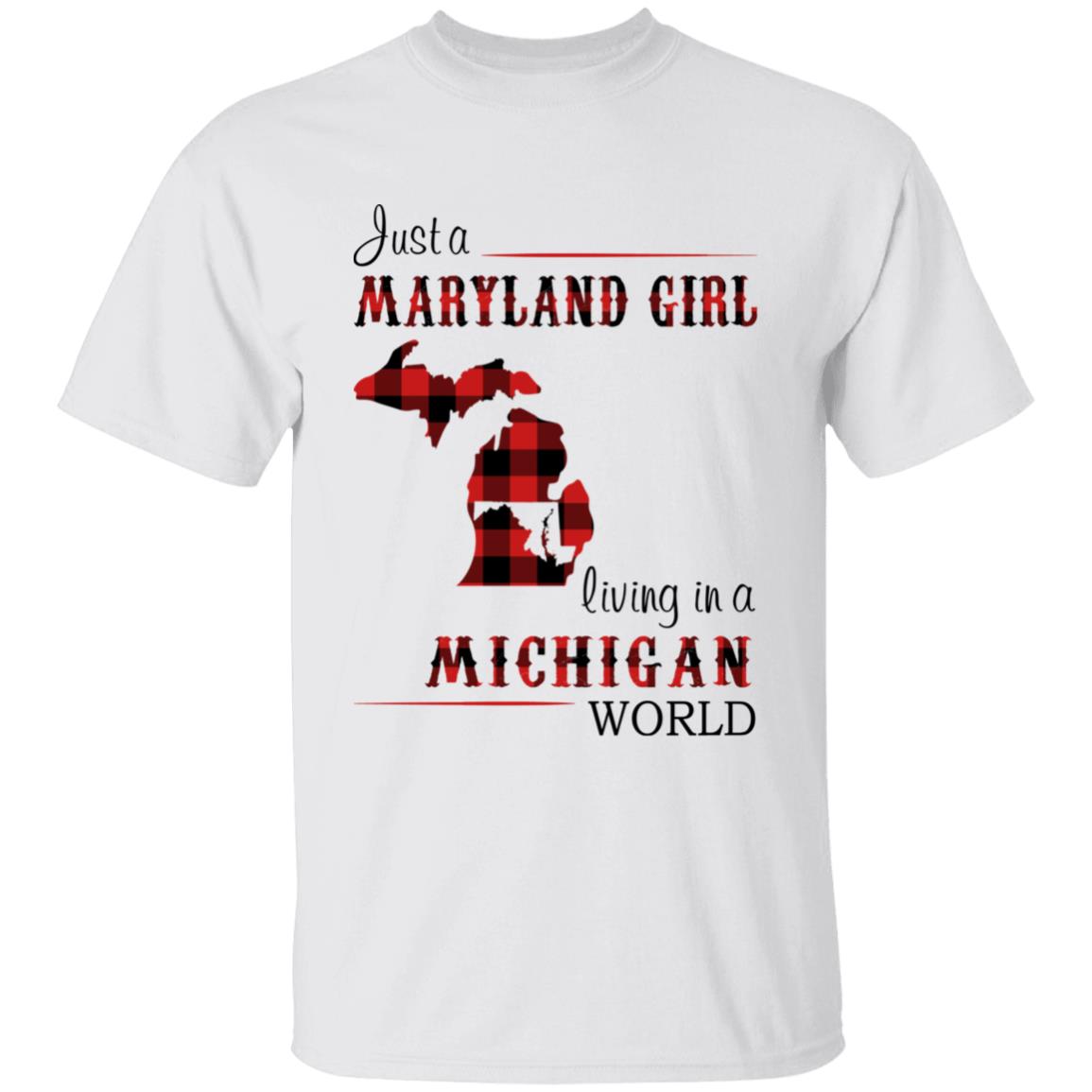 Just A Maryland Girl Living In A Michigan World T-shirt - T-shirt Born Live Plaid Red Teezalo