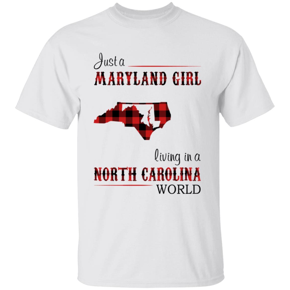 Just A Maryland Girl Living In A North Carolina World T-shirt - T-shirt Born Live Plaid Red Teezalo