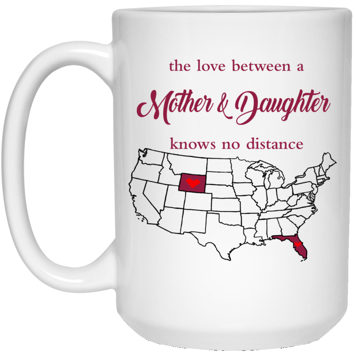 Wyoming Florida The Love A Mother And Daughter Mug - Mug Teezalo