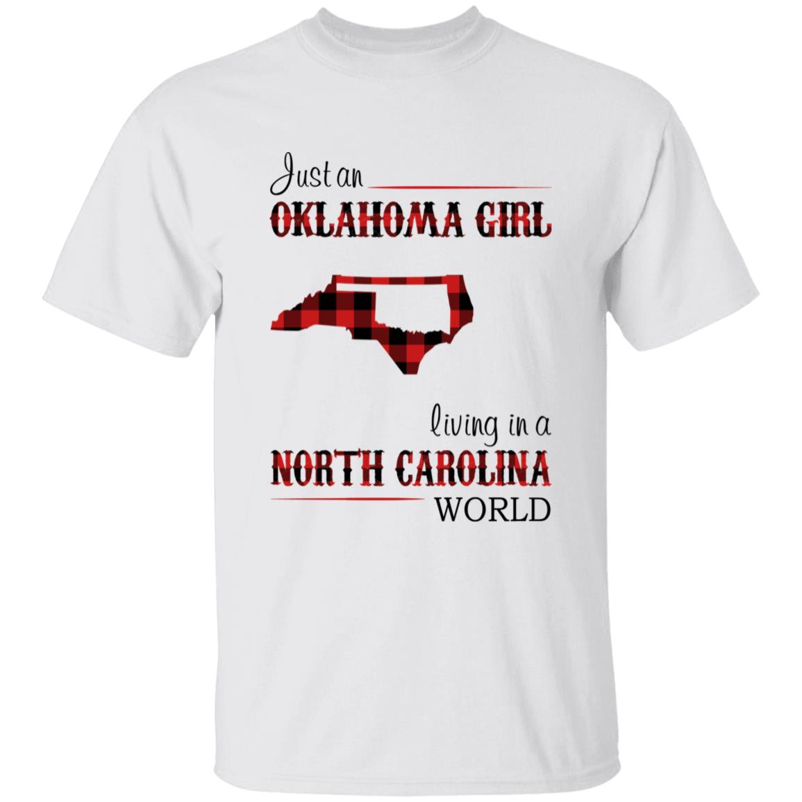 Just An Oklahoma Girl Living In A North Carolina World T-shirt - T-shirt Born Live Plaid Red Teezalo