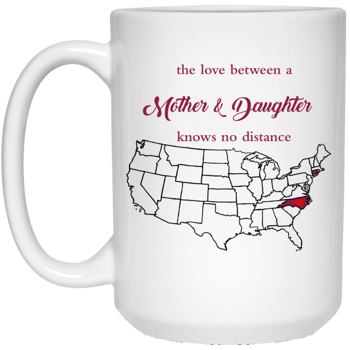 Connecticut North Carolina Love Mother Daughter Mug - Mug Teezalo