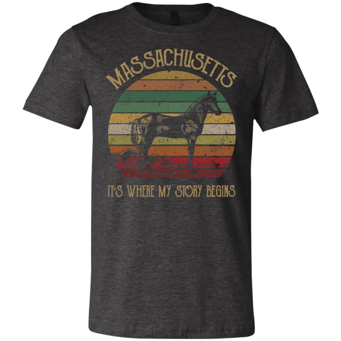 Massachusetts Where My Story Begins T-Shirt - T-shirt Teezalo