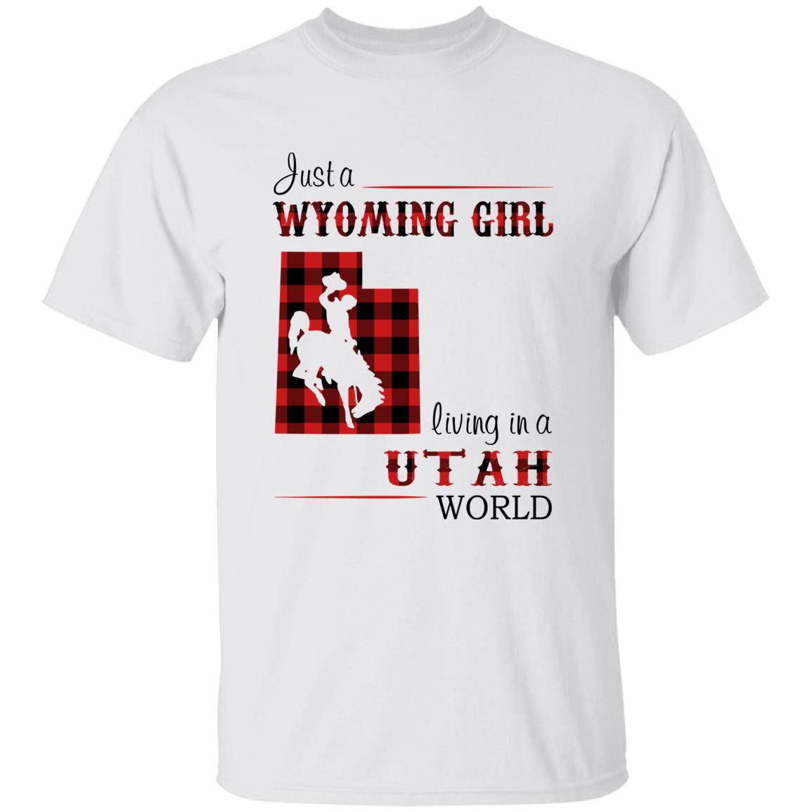 Just A Wyoming Girl Living In A Utah World T-shirt - T-shirt Born Live Plaid Red Teezalo