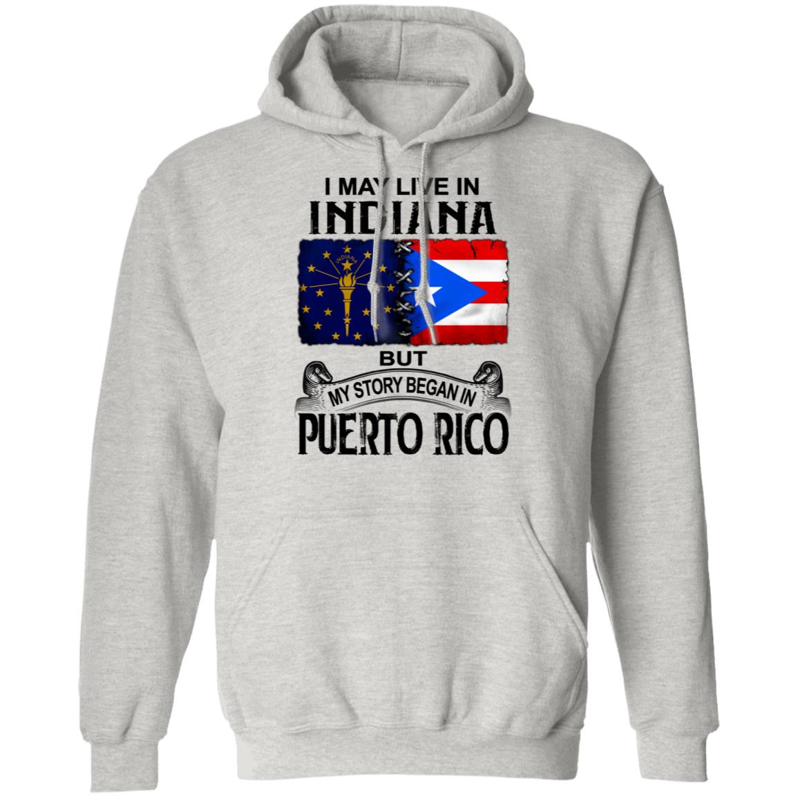 I Live In Indiana But My Story Began In Puerto Rico T Shirt - T-shirt Teezalo