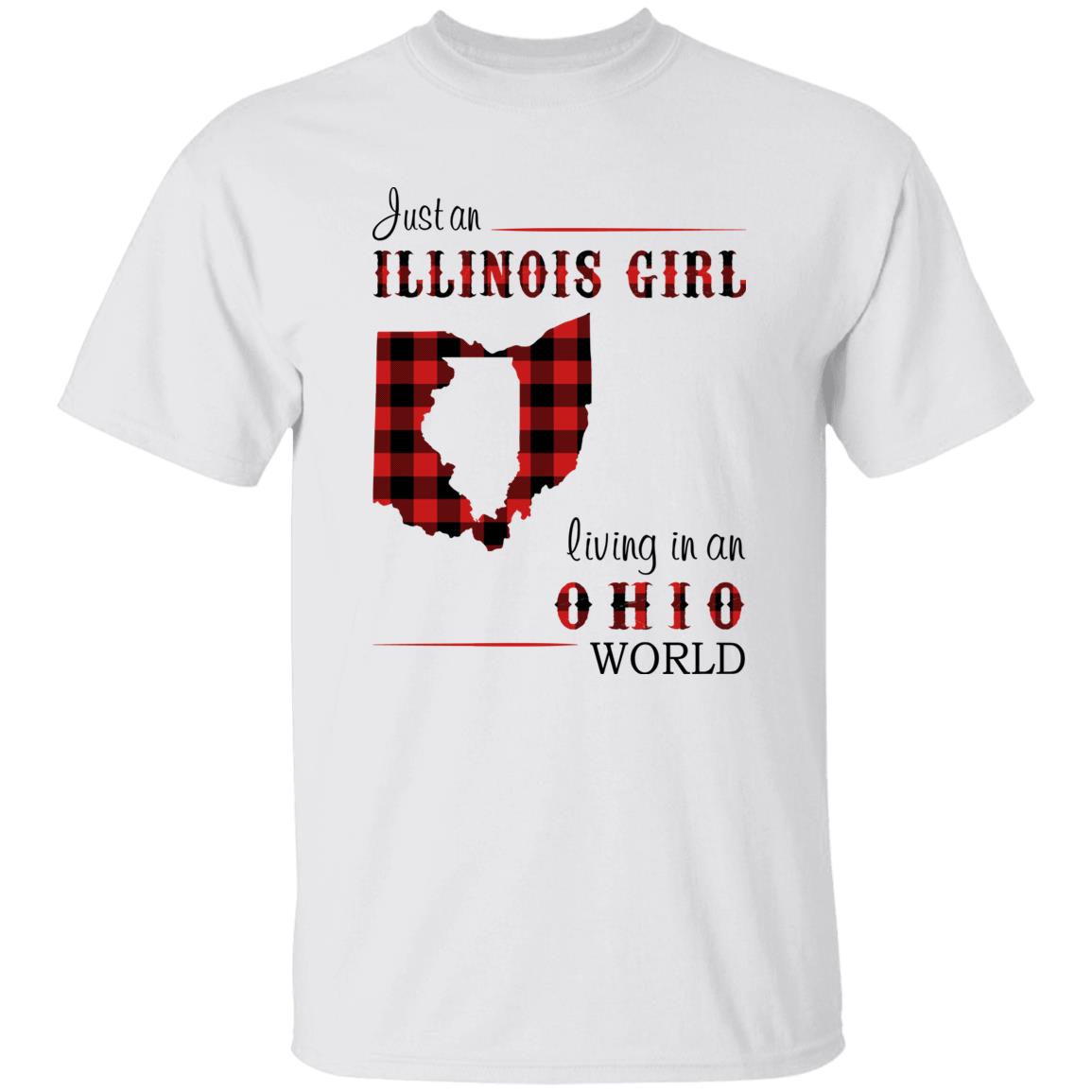 Just An Illinois Girl Living In An Ohio World T-shirt - T-shirt Born Live Plaid Red Teezalo