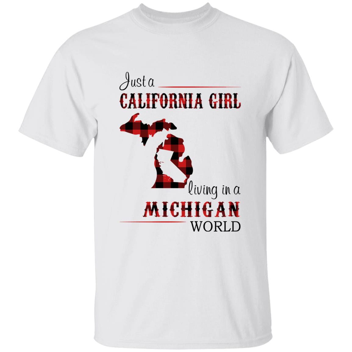 Just A California Girl Living In A Michigan World T-Shirt - T-shirt Born Live Plaid Red Teezalo