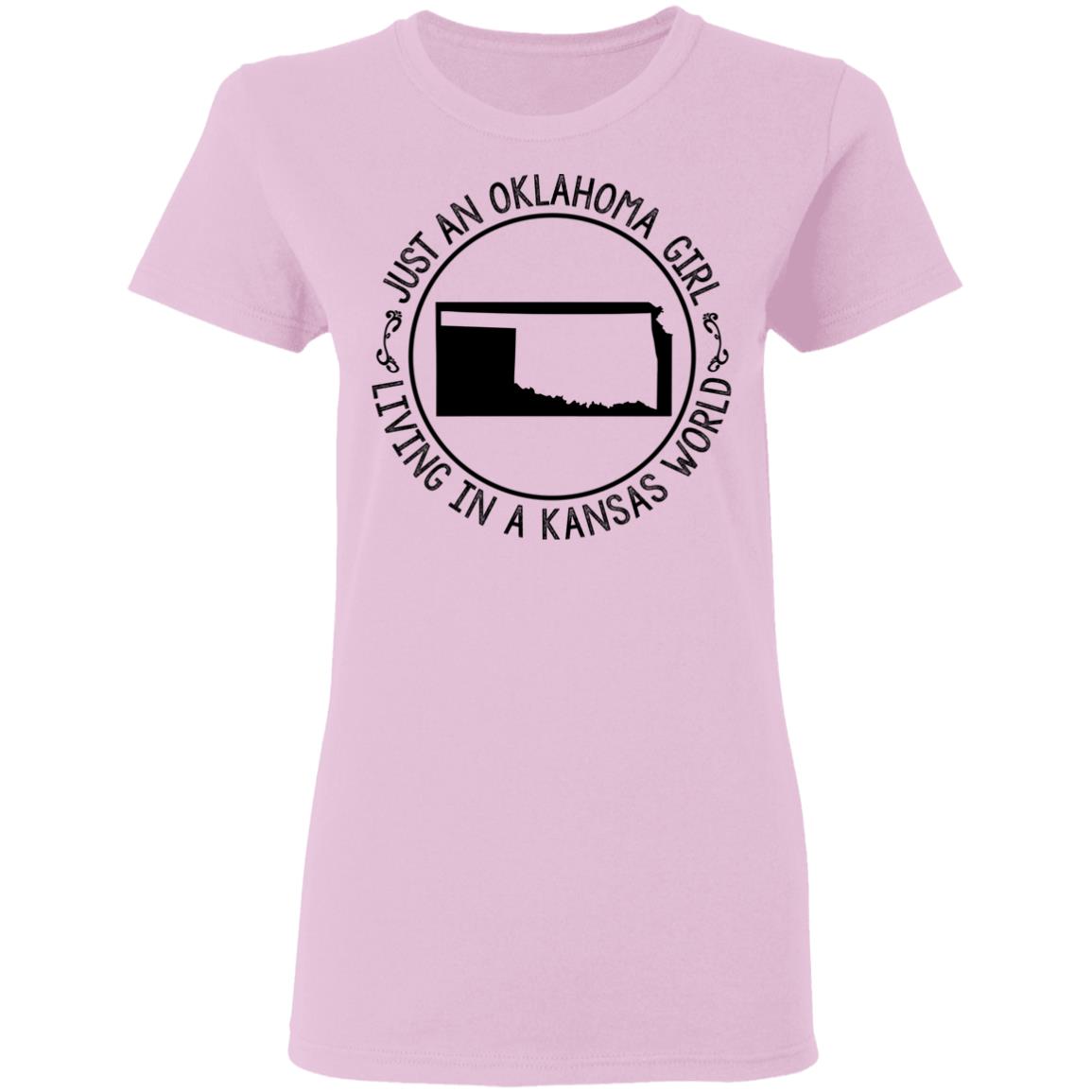 Just An Oklahoma Girl Living In A Kansas World T Shirt - T-shirt Teezalo