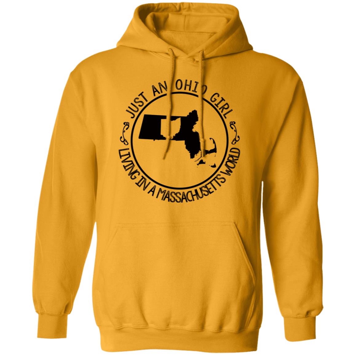 Ohio Girl In Massachusetts World Hoodie - Hoodie Teezalo