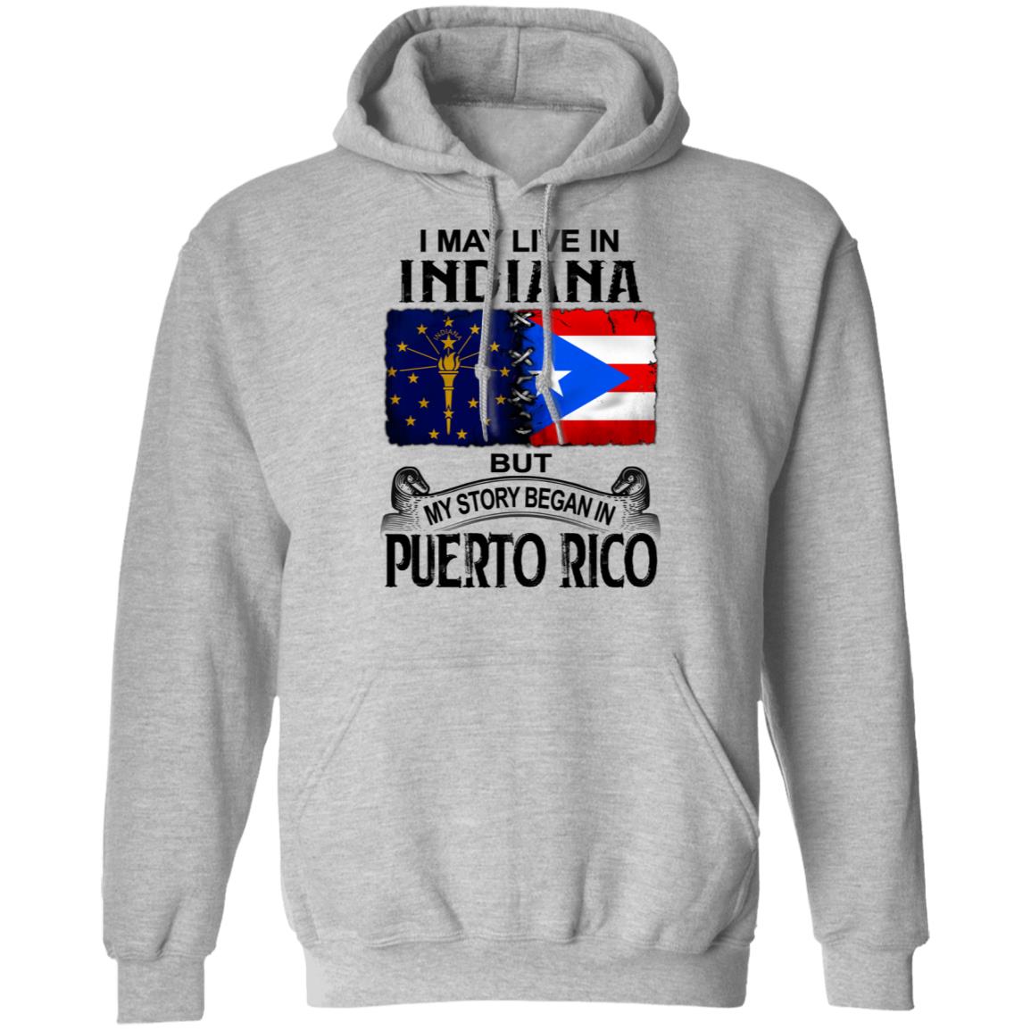 I Live In Indiana But My Story Began In Puerto Rico T Shirt - T-shirt Teezalo