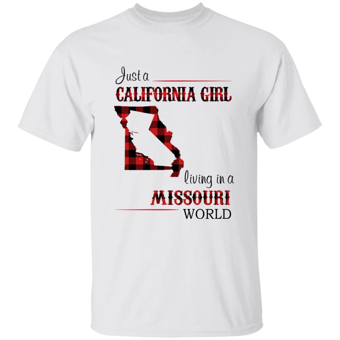 Just A California Girl Living In A Missouri World T-Shirt - T-shirt Born Live Plaid Red Teezalo