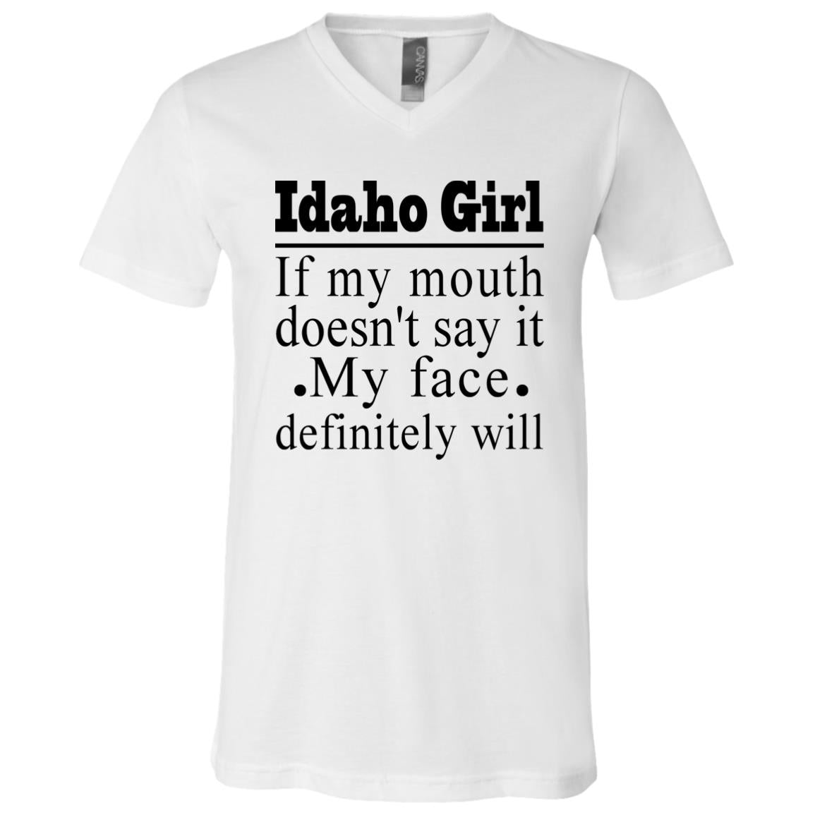 Idaho Girl If My Mouth Doesn&#39;t Say It My Definitely Will T-shirt - T-shirt Teezalo
