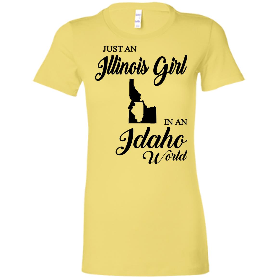 Just An Illinois Girl In An Idaho World T-shirt - T-shirt Teezalo